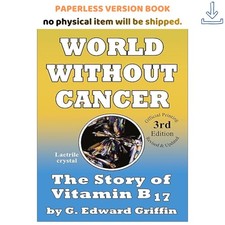 World Without Cancer; The Story of Vitamin B1...