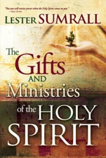 Gifts And Ministries Of The Holy Spirit - Paperback By SUMRALL LESTER - GOOD