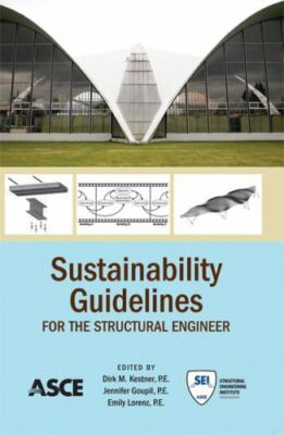 Sustainability Guidelines for the Structural Engineer by Sustainability...