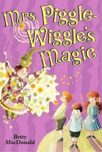 Betty Bard MacDonald Hilary Knight Mrs. Piggle-Wiggle's Magic (Tascabile)