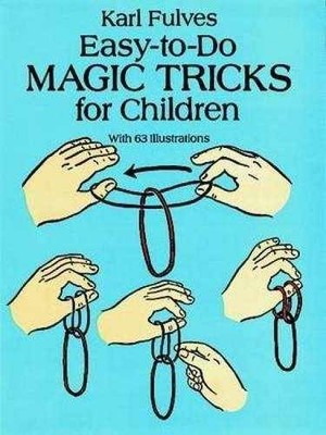 Easy-to-Do Magic Tricks for Children - Paperback, by Fulves Karl - Very Good