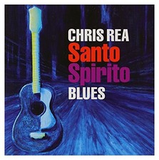 Chris Rea - Santo Spirito Blues - Chris Rea CD HAVG The Cheap Fast Free Post