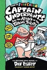 Captain Underpants and the Attack of the Talking Toilets: 2 by Pilkey, Dav Book