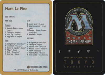 Decklist - Mark Le Pine - 1999 ~ Heavily Played World Decklist - Mark Le Pine - 1999 ~ Heavily Played World