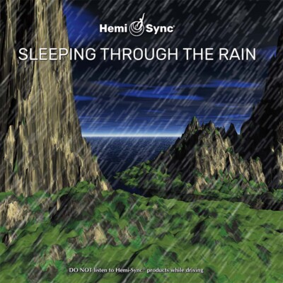 SLEEPING THROUGH THE RAIN HEMI-SYNC  DELTA MUSIC NEW SLOW DEEP TONE