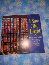 Gospel Soul Singers I Saw The Light  TIARA Black Gospel VINYL  LP