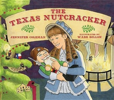 The Texas Nutcracker by Jennifer Coleman (English) Hardcover Book