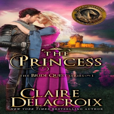 The Princess A Medieval Romance Claire Delacroix Deborah A. Cooke