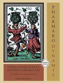 Pharmako/Dynamis Revised and Updated by Dale Pendell 978155643803