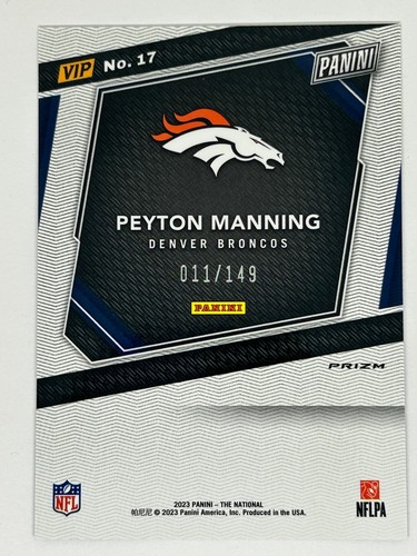 Peyton Manning 2023 Panini The National VIP Blue Cracked Ice Prizm /149 #17 - Picture 2 of 2