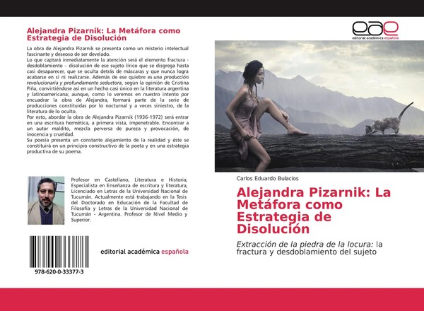 Carlos Eduardo Bulacios | Alejandra Pizarnik: La MetáFora Como Estrategia De...-image