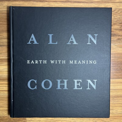 Alan Cohen: Earth with Meaning Signed Alan Cohen (2012, Hardcover) Ships Fast