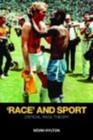 'Race' and Sport : Critical Race Theory by Kevin Hylton (2008, Paperback)