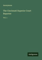 Anonymous | The Cincinnati Superior Court Reporter | Taschenbuch | Englisch