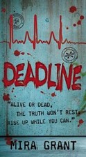 Deadline - Mass Market Paperback By Grant, Mira - GOOD