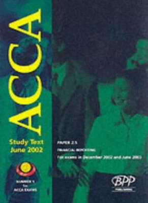 Acca 2.5 Financial Reporting Study Text 2002 (ACCA Study Text) B