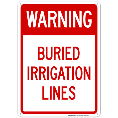 Warning Buried Irrigation Lines Sign,