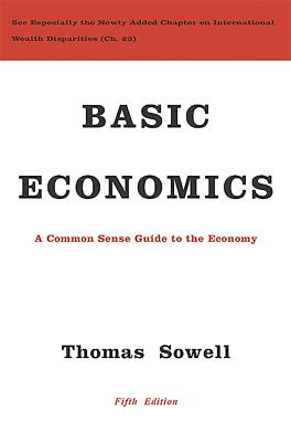 Basic Economics | Thomas Sowell | A Common Sense Guide to the Economy | Buch