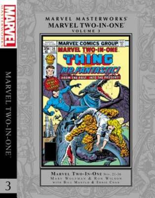 Marvel Masterworks: Marvel Two-In-One Vol. 3 by Marv Wolfman: Used