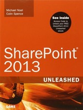 Sharepoint 2013 Unleashed by Noel, Michael,Spence, Colin, Good Book