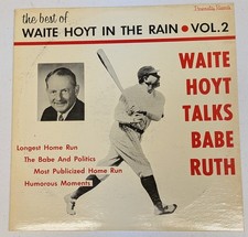 WAITE HOYT The Best Of In The Rain Vol. 2 Talks Babe Ruth LP  Personality