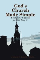 James E. Smith | God's Church Made Simple | Taschenbuch | Englisch (2011)