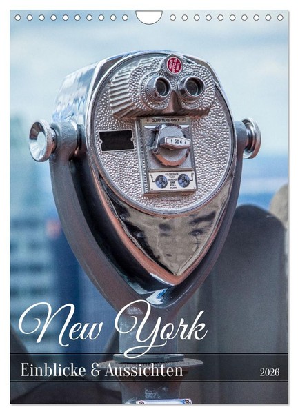 New York - Einblicke & Aussichten (Wandkalender 2026 Din A4 Hoch), Calvendo Mona-image
