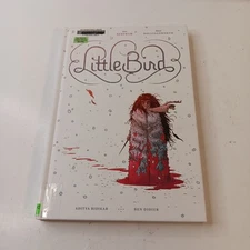 Little Bird: The Fight for Elder's Hope by Darcy Van Poelgeest HC (2019)