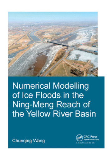 Numerical Modelling Of Ice Floods In The Ning-meng Reach Of The Yellow