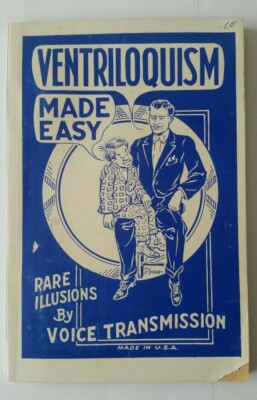 Ventriloquism Made Easy Rare Illusions Voice Transmission Robert Ganthony 1968