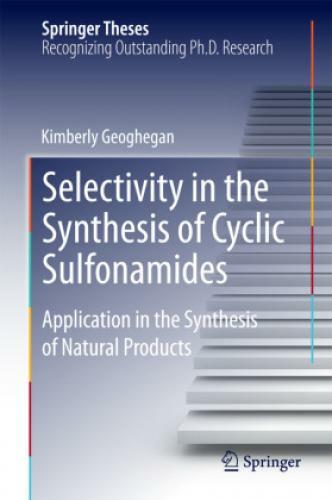 Thumbnail - Selectivity In The Synthesis Of Cyclic Sulfonamides Application In The
