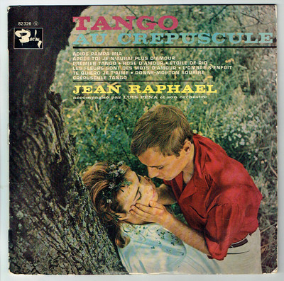 33T 25cm TANGO CREPUSCULE Disque Jean RAPHAEL & Luis PENA Orchestre ...