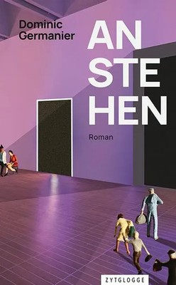 Anstehen | Dominic Germanier | Buch | 232 S. | Deutsch | 2025 | Zytglogge AG