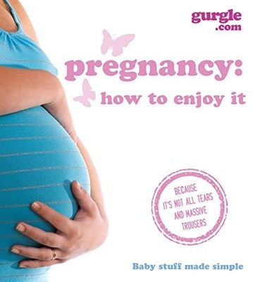 Gurgle - Pregnancy: How to enjoy it by Gurgle.com Paperback Book The Fast Free