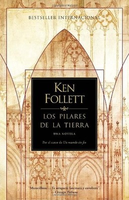 Los Pilares de la Tierra (Vintage Espanol) (Spanish Edition)