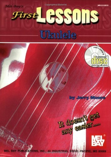 First Lessons Ukulele-Jerry Moore