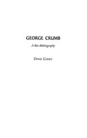 George Crumb | A Bio-Bibliography | David Cohen | Buch | Gebunden | Englisch