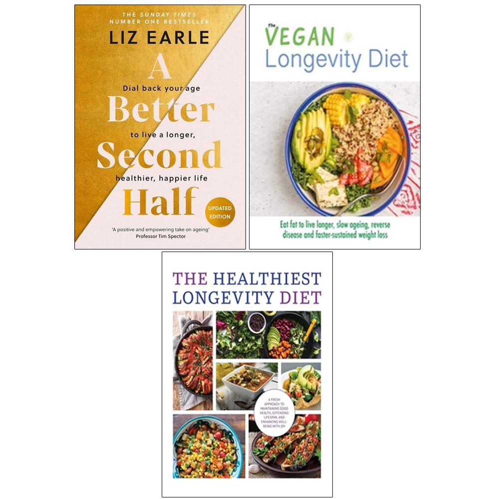 A Better Second Half HB,Healthiest Longevity Diet,Vegan Longevity 3 Books Set