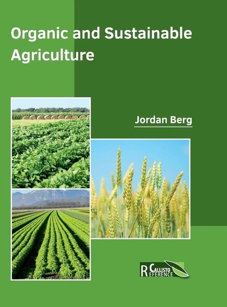 Jordan Berg | Organic And Sustainable Agriculture | Buch | Englisch (2017)-image