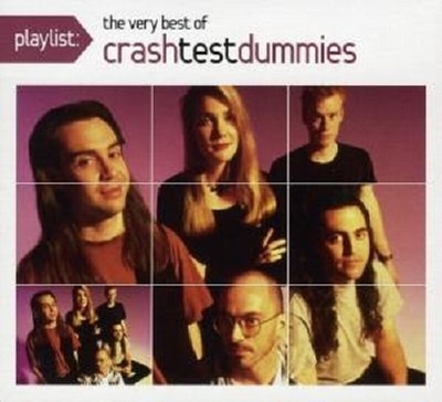 CRASH TEST DUMMIES ''THE VERY BEST OF...'' CD NEW+