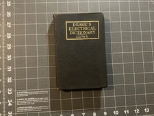 1915 Drake’s Electrical Dictionary, Antique Electrician Book, 