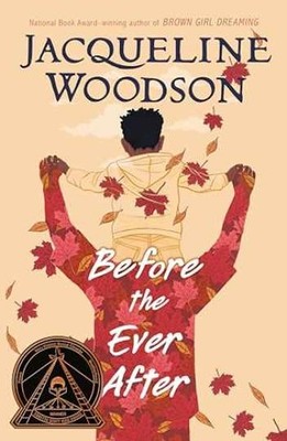 Before the Ever After - Hardcover, by Woodson Jacqueline - Very Good g