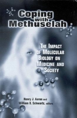 Coping with Methuselah by Henry J. Aaron, William B. Schwartz - 9780815700395