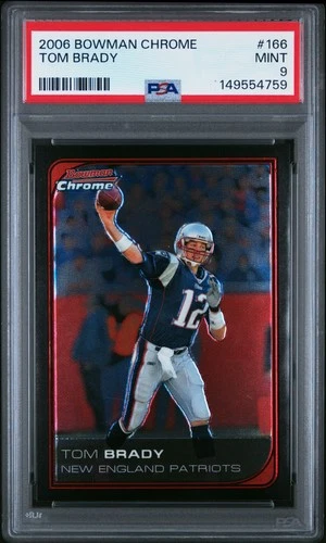 2006 BOWMAN CHROME #166 TOM BRADY PSA 9