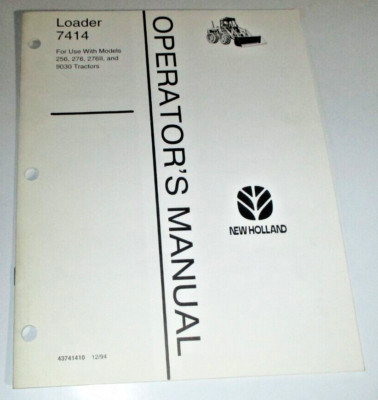Versatile Nh *Ford Versatile NH 7414 Loader Operators Manual 1-94 fits 256 276 276 ...