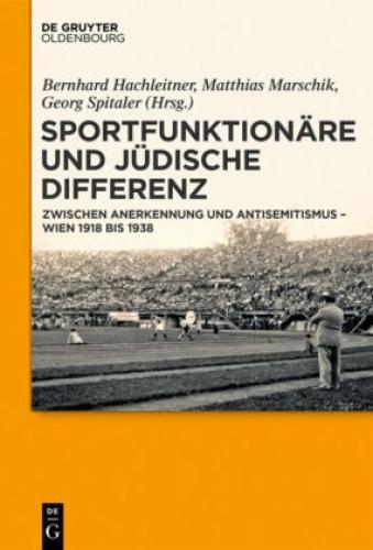 Thumbnail - Sportfunktionäre Und Jüdische Differenz Zwischen Anerkennung Und