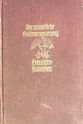 Die monatliche Geisteserneuerung: Betrachtungen für den Tag der monatlichen Geis