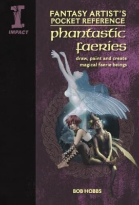 Fantasy Artist's Pocket Reference Book Fairies: Draw, Paint and Create 100! NEW