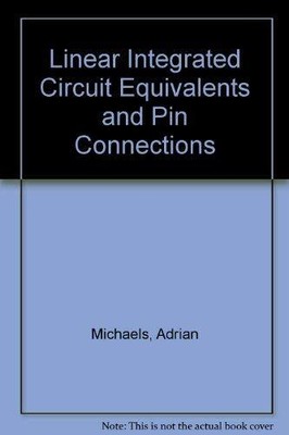 Linear Integrated Circuit Equivalen..., Michaels, Adria