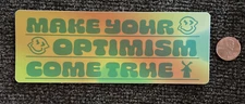 DUTCH Bros STICKER January 1/1/22 COFFEE Make YOUR Optimism COME True LIMITED!